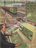 British Railways Today by RANSOME-WALLIS, P.